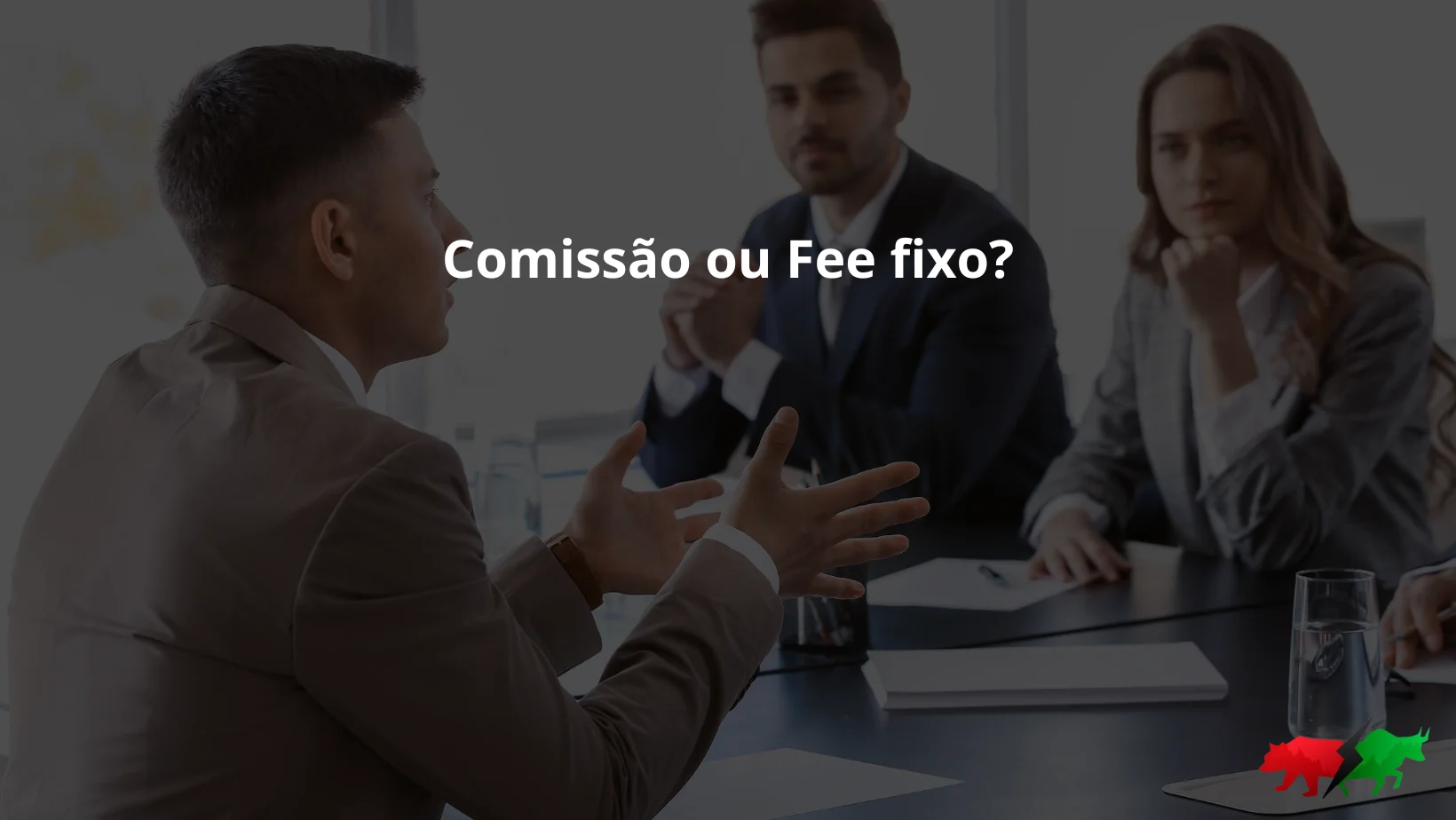 Comissão vs fee fixo