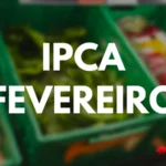 IPCA de Fevereiro de 2025