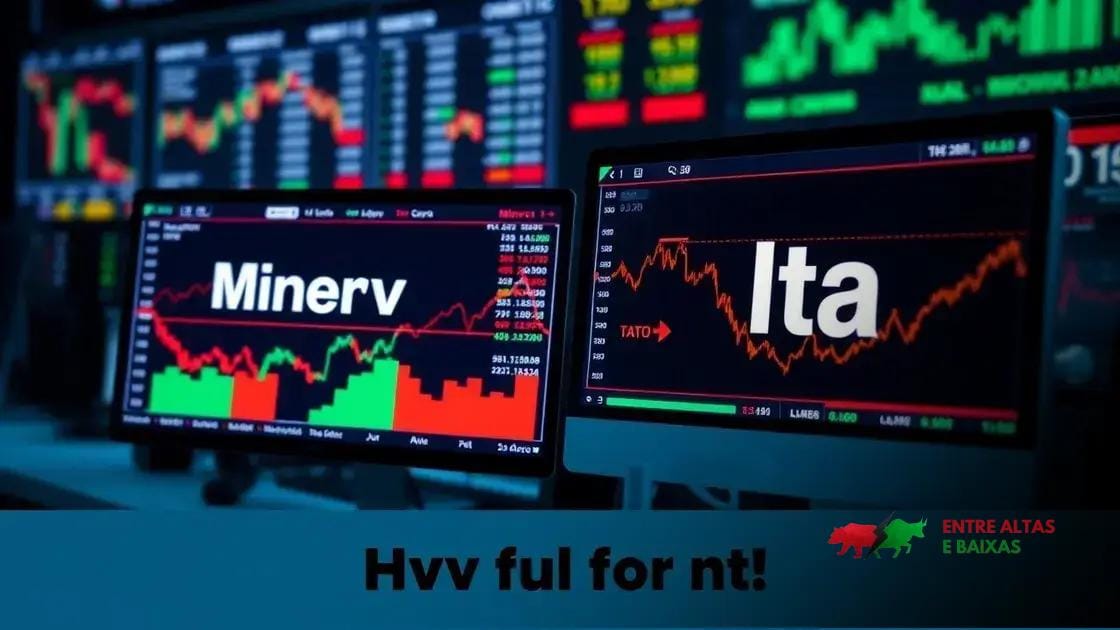Day Trade nesta sexta: compre Minerva (BEEF3) e venda Itaú (ITUB4) para ganhos rápidos